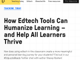 How Edtech Tools Can Humanize Learning – and Help All Learners Thrive @Edpuzzle #TechWithHeart #edtech